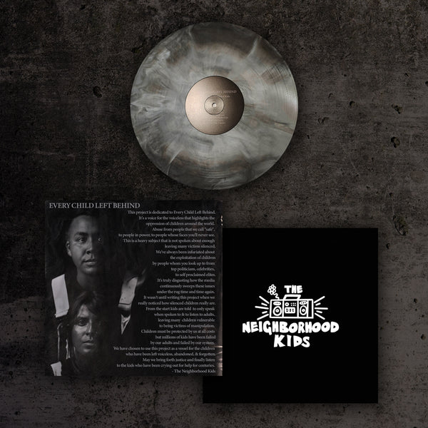 THE NEIGHBORHOOD KIDS - EVERY CHILD LEFT BEHIND